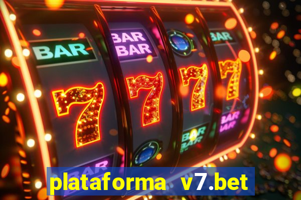 plataforma v7.bet paga mesmo